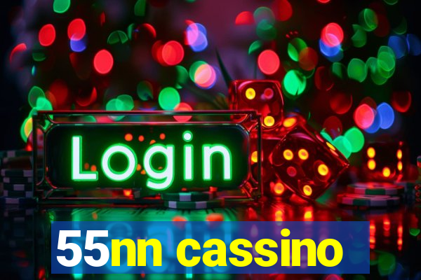 55nn cassino